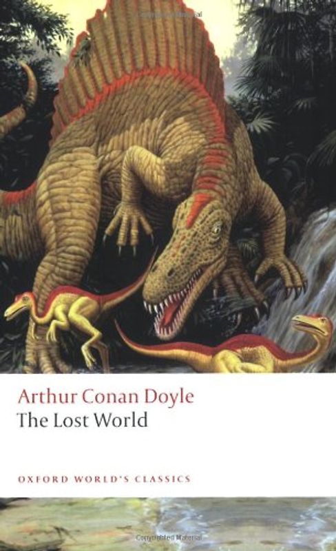 The Lost World (Oxford World's Classics) - Arthur Conan Doyle