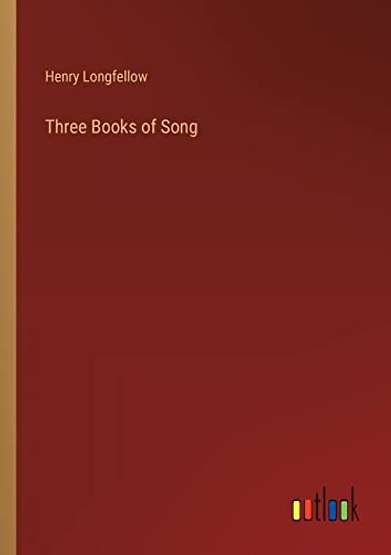 Three Books of Song