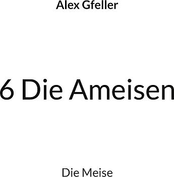 6 Die Ameisen