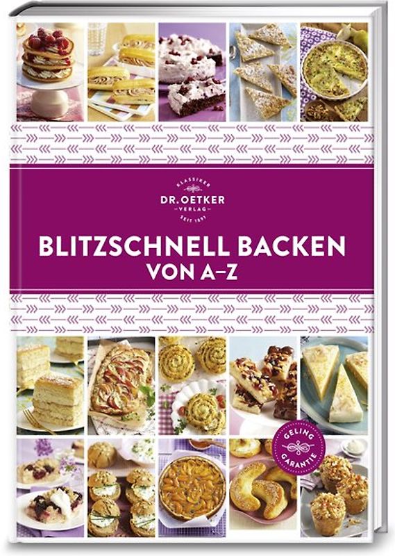 Blitzschnell backen von A–Z