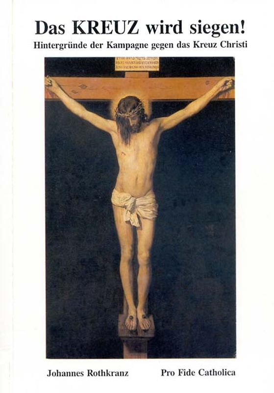 Das Kreuz wird siegen