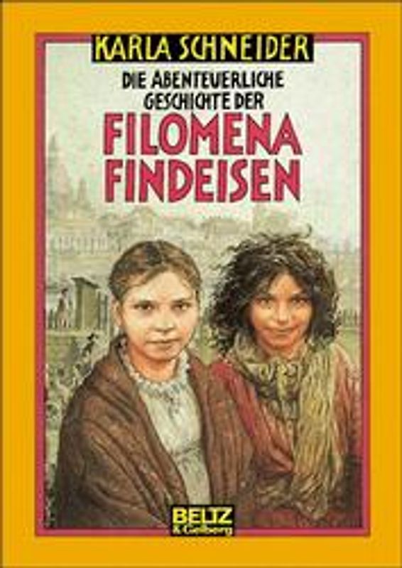 Die abenteuerliche Geschichte der Filomena Findeisen