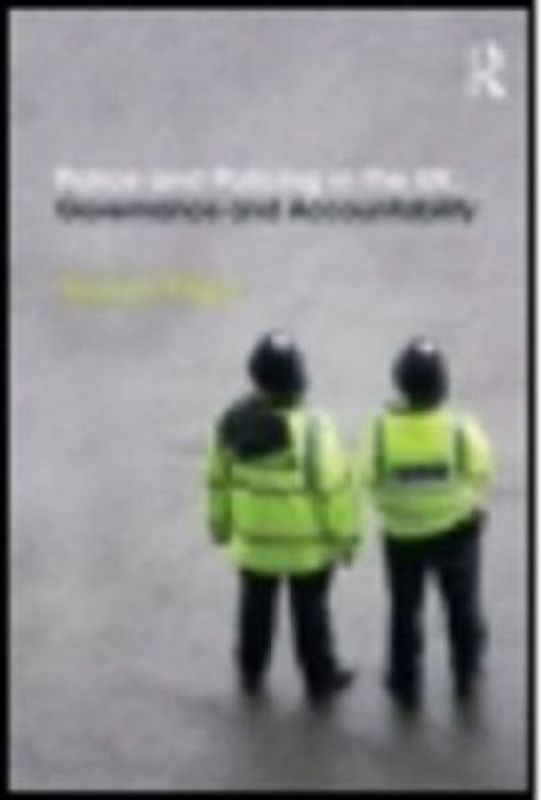 Police and Policing in the UK