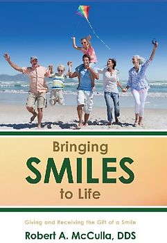 Bringing Smiles to Life