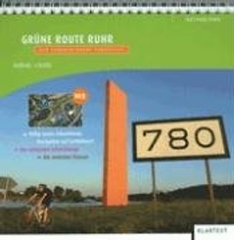Grüne Route Ruhr. Der Fahrradführer Ruhrgebiet