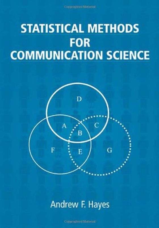 Statistical Methods for Communication Science (Lea's Communication) - Andrew F. Hayes