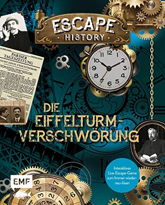 Escape History – Die Eiffelturm-Verschwörung: Interaktives Live-Escape-Game zum Immer-wieder-neu-lösen