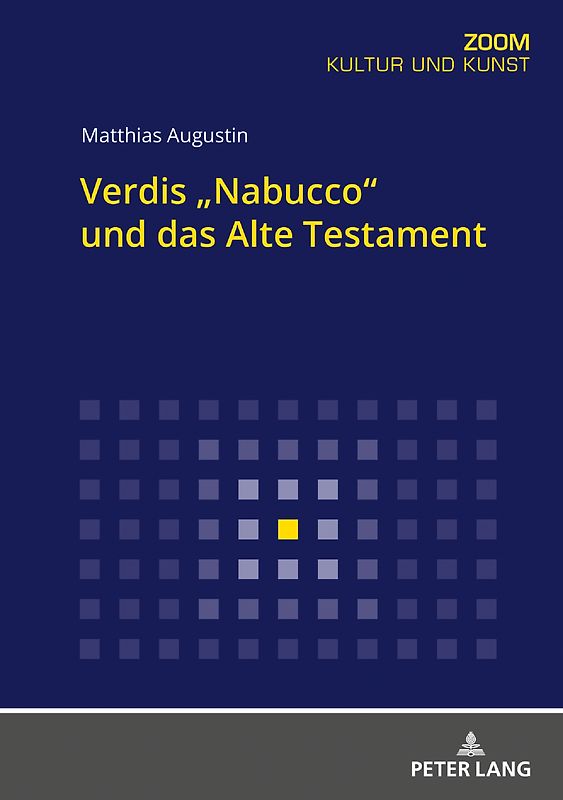 Verdis "Nabucco" und das Alte Testament