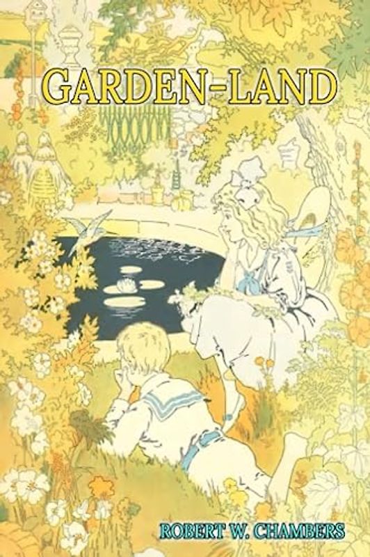 Garden-Land (Illustrated)