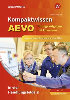 Kompaktwissen AEVO in vier Handlungsfeldern