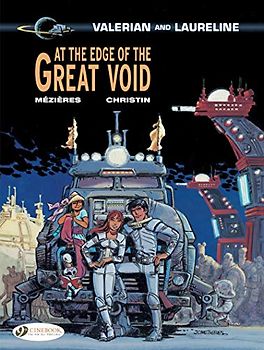 Valerian Vol. 19: at the Edge of the Great Void (Valerian & Laureline, Band 19)