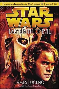 Star Wars: Labyrinth of Evil - James Luceno