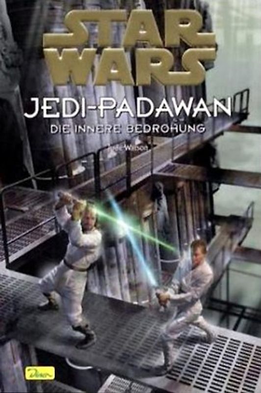 Star Wars - Jedi-Padawan / Die innere Bedrohung