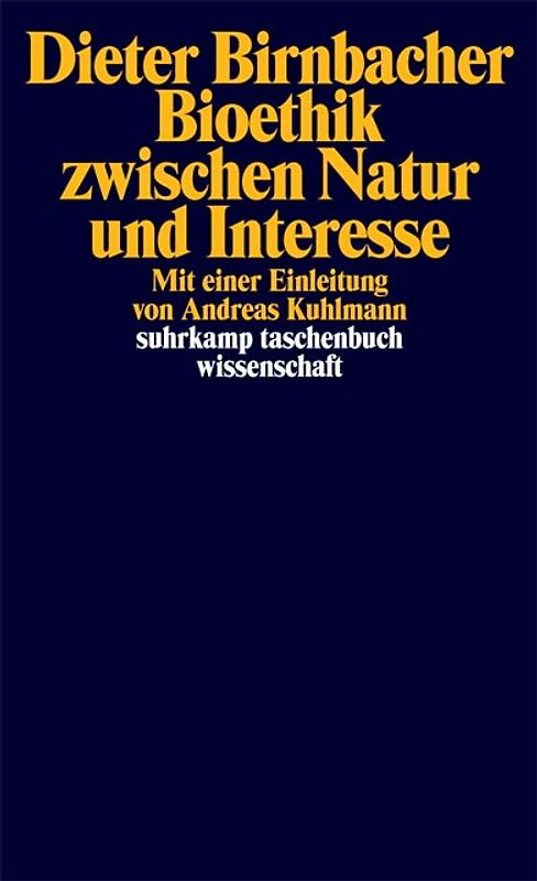 Bioethik zwischen Natur und Interesse