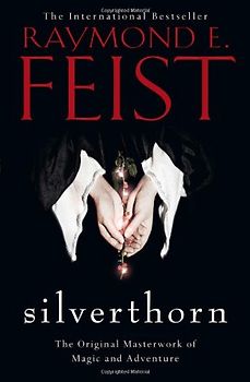 Silverthorn (Riftwar Saga 2) - Feist, Raymond E