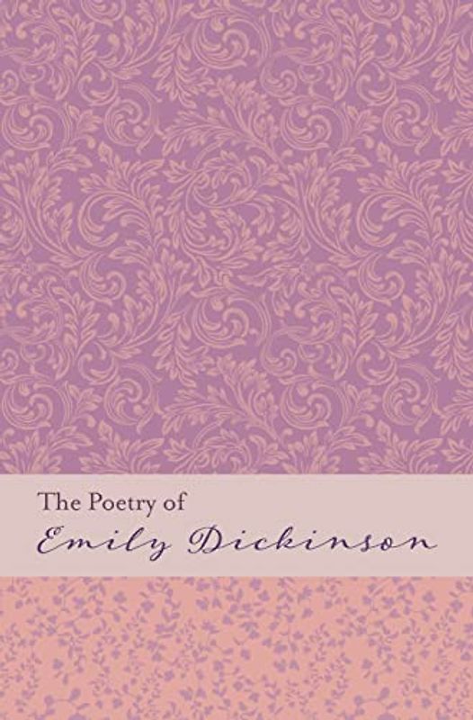 The Poetry of Emily Dickinson