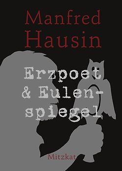 Erzpoet & Eulenspiegel