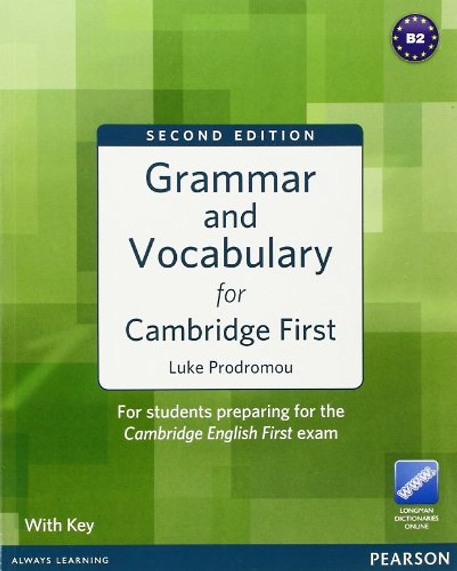 Grammar and Vocabulary for Cambridge First (with Key) (Grammar & vocabulary) - Luke Prodromou