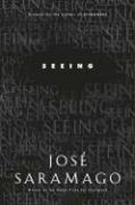 Seeing - Jose Saramago