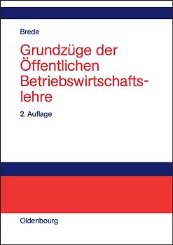Grundzüge der Öffentlichen Betriebswirtschaftslehre