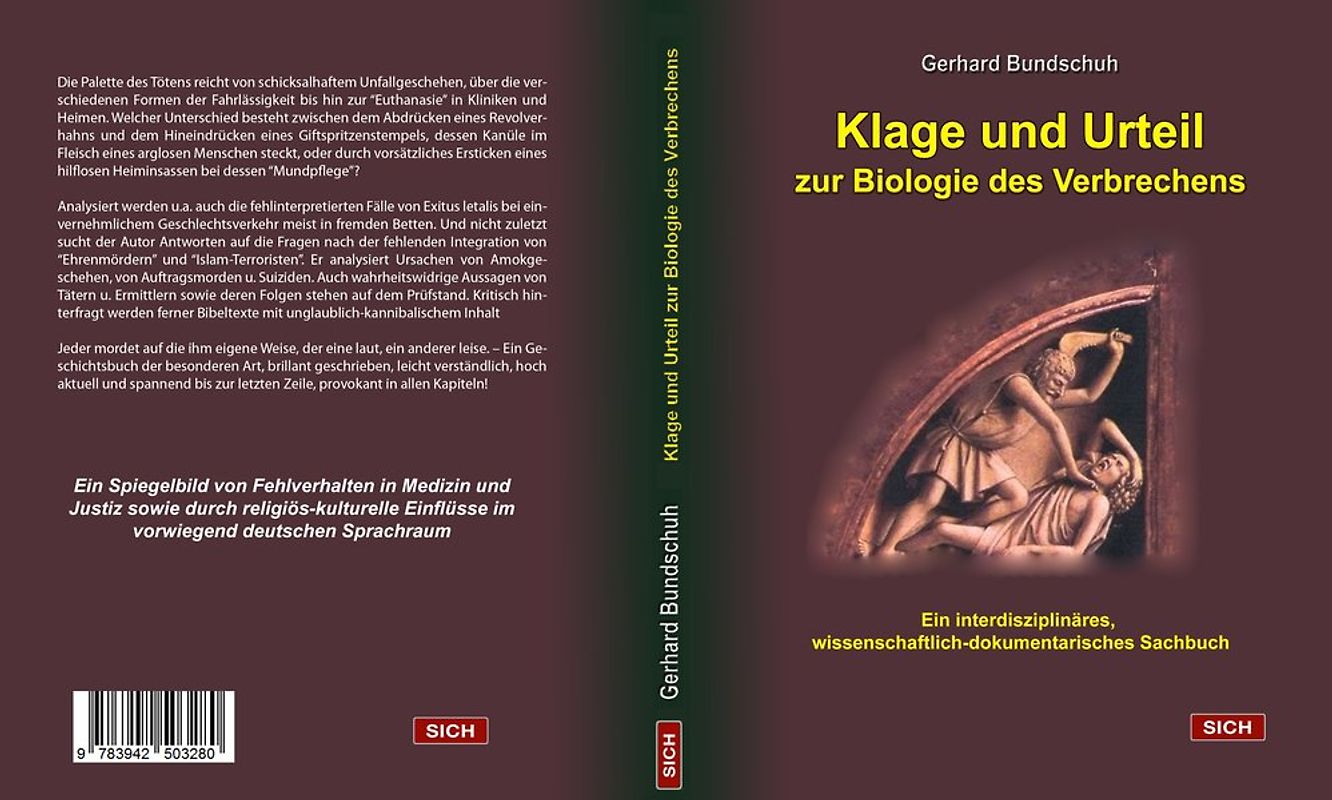 Klage und Urteil, zur Biologie des Verbrechens