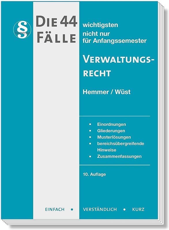 Die 44 wichtigsten Fälle Verwaltungsrecht