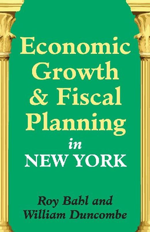 Economic Growth and Fiscal Planning in New York