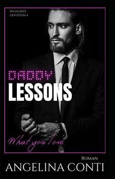 DADDY LESSONS: What you love
