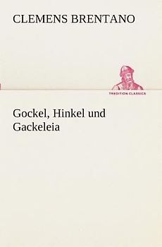 Gockel, Hinkel und Gackeleia