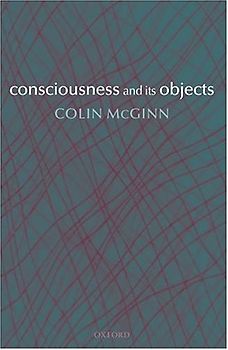 Consciousness and Its Objects