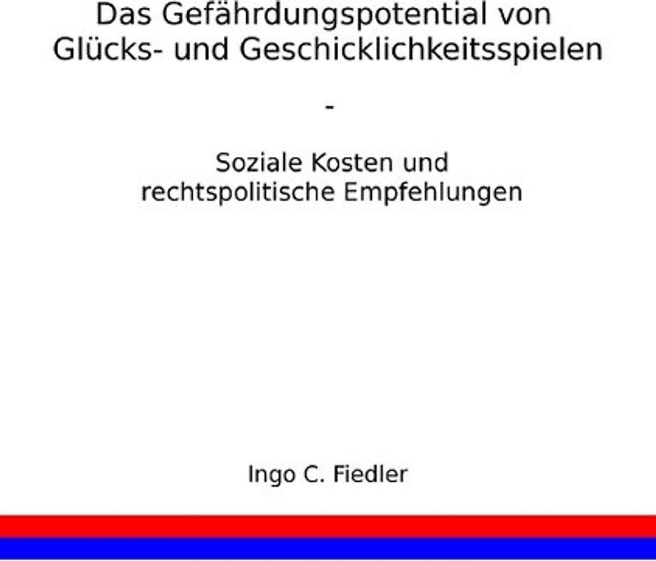 Das Gefährdungspotential von Glücks- und Geschicklichkeitsspielen