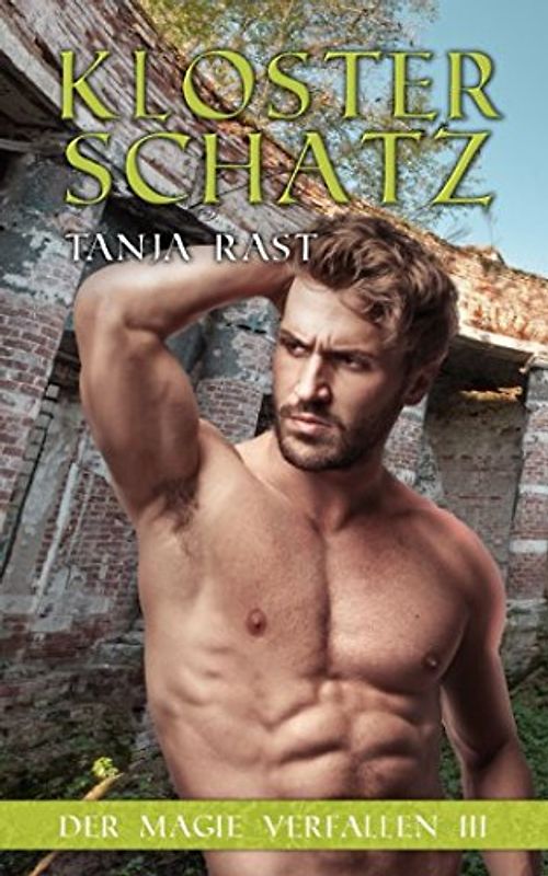 Klosterschatz: Der Magie verfallen III