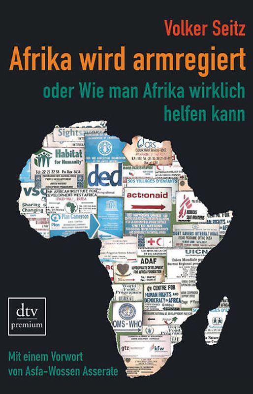 Afrika wird armregiert oder Wie man Afrika wirklich helfen kann