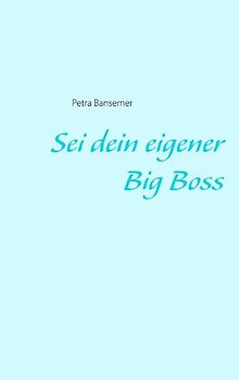 Sei dein eigener Big Boss