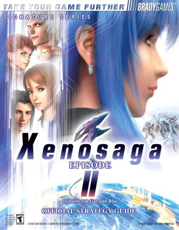 XenosagaÂ EPISODE II: Jenseits von Gut und Bose Official Strategy Guide (Official Strategy Guides (Bradygames))