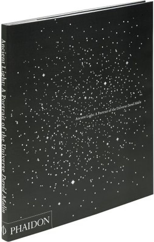 David Malin; Ancient Light, A Portrait of the Universe