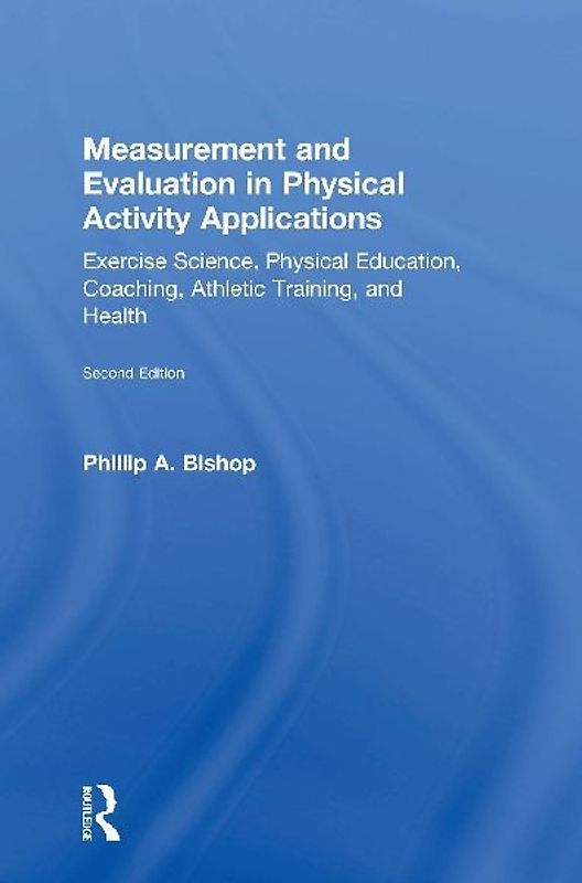 Measurement and Evaluation in Physical Activity Applications