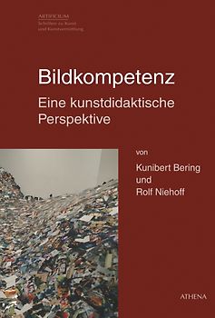Bildkompetenz – Eine kunstdidaktische Perspektive