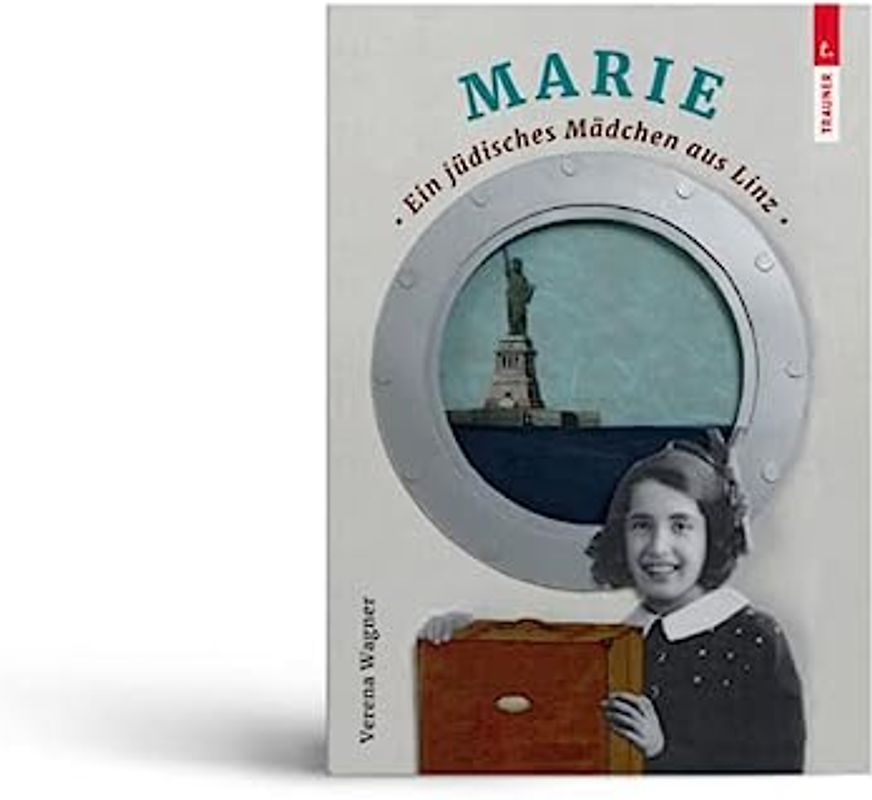 Marie, Ein jüdisches Mädchen aus Linz
