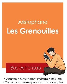 Réussir son Bac de français 2025 : Analyse de la pièce Les Grenouilles de Aristophane