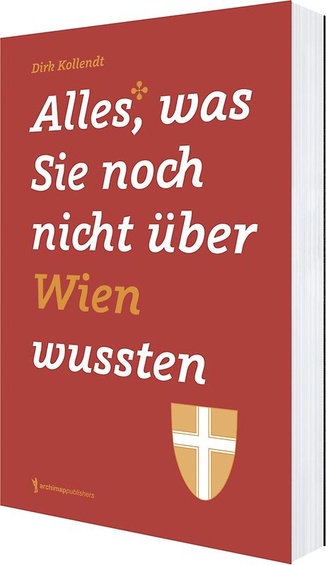 Alles, was Sie noch nicht über Wien wussten