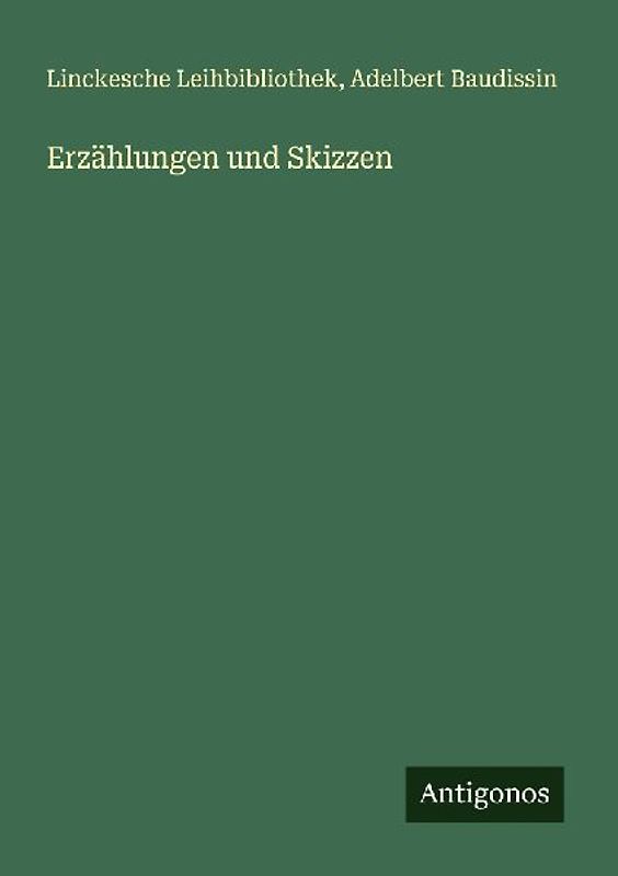 Erzählungen und Skizzen