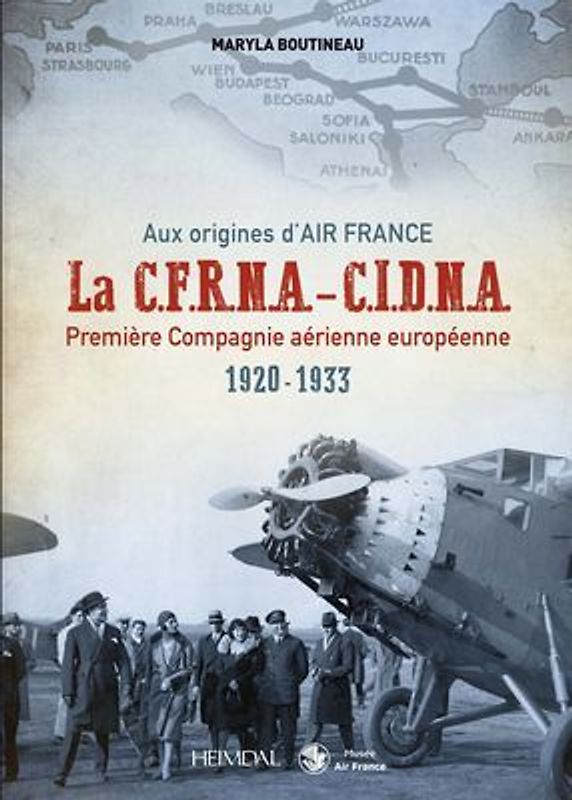 Aux Origines d'Air France Cfrna-Cidna