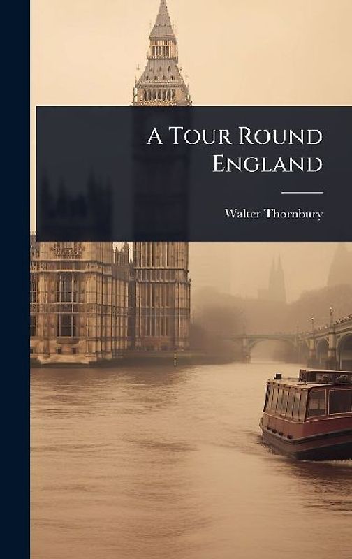 A Tour Round England