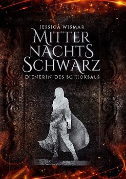 Mitternachtsschwarz - Dienerin des Schicksals