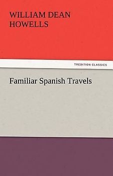 Familiar Spanish Travels