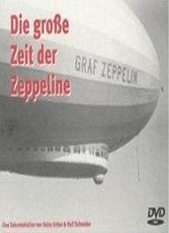 Die große Zeit der Zeppeline DVD