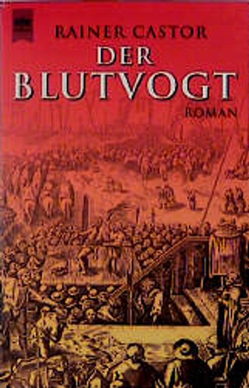 Der Blutvogt. Roman
