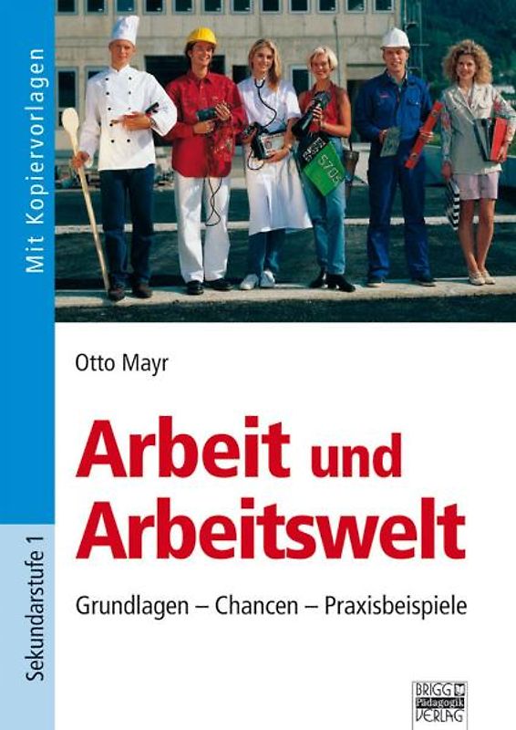 Arbeit und Arbeitswelt