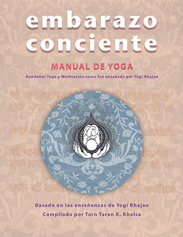 Embarazo Conciente MANUAL DE YOGA ( Pregnancy SPANISH; Vol. 2 Handbuch)